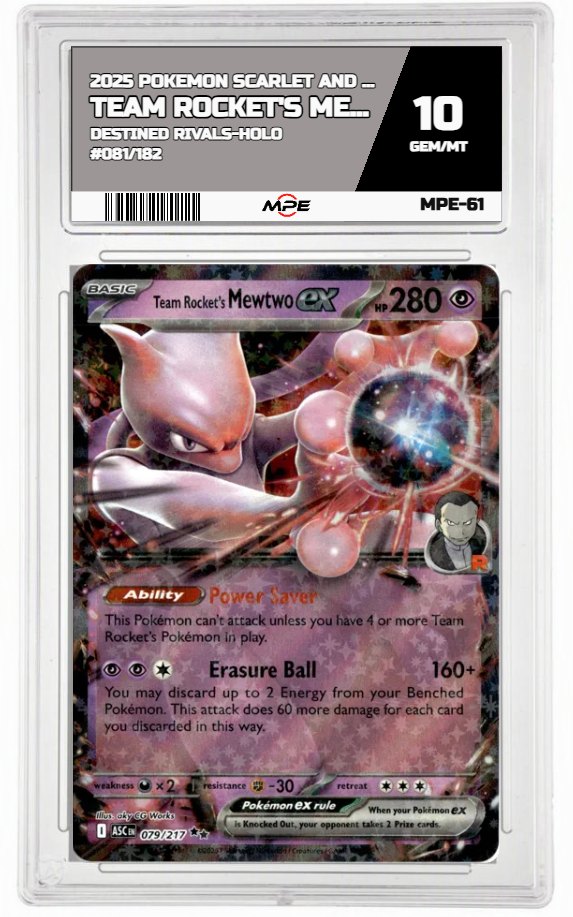 2025 POKEMON SCARLET AND VIOLET DESTINED RIVALS-HOLO #081/182 TEAM ROCKET'S MEWTWO EX MPE 10 GEM/MT — graded card auctioned from the MPE vault