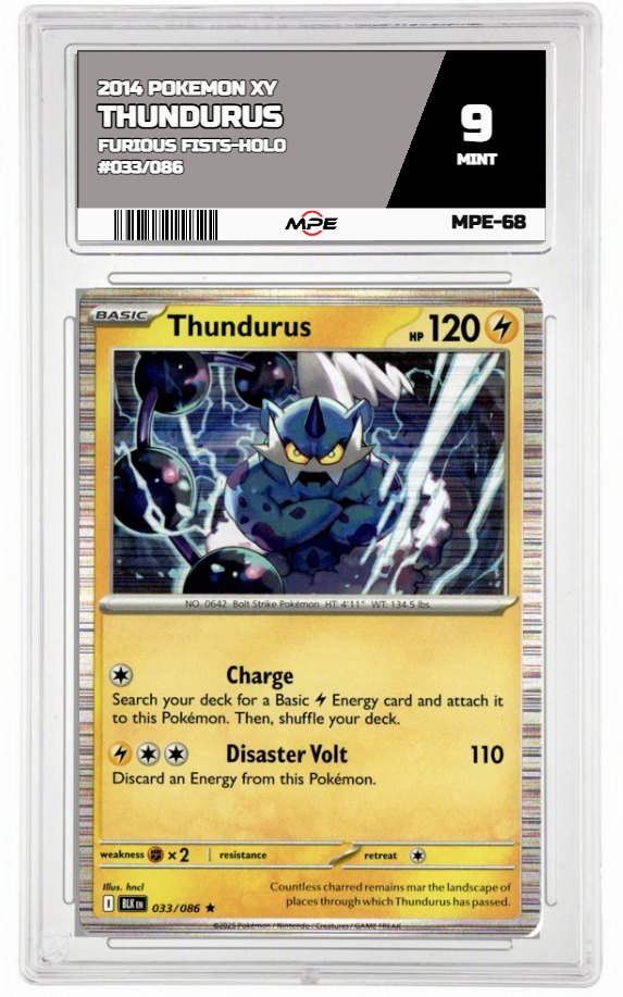 2014 POKEMON XY FURIOUS FISTS-HOLO #033/086 THUNDURUS MPE 9 MINT — graded card auctioned from the MPE vault