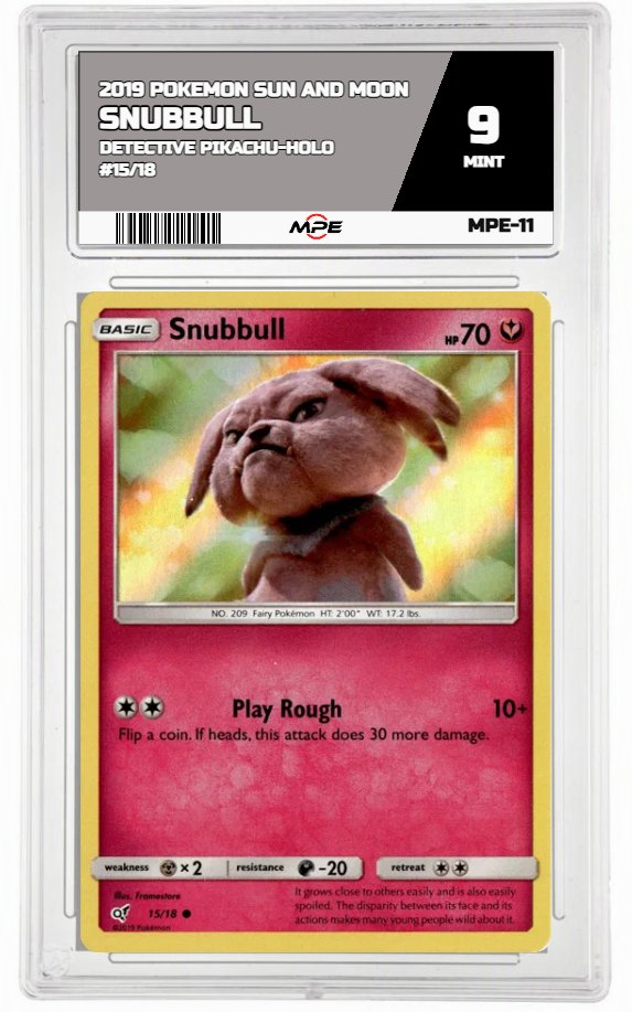 2019 POKEMON SUN AND MOON DETECTIVE PIKACHU-HOLO #15/18 SNUBBULL MPE 9 MINT — graded card auctioned from the MPE vault