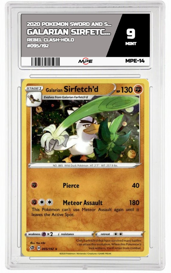 2020 POKEMON SWORD AND SHIELD REBEL CLASH-HOLO #095/192 Galarian Sirfetch’d MPE 9 MINT — graded card auctioned from the MPE vault