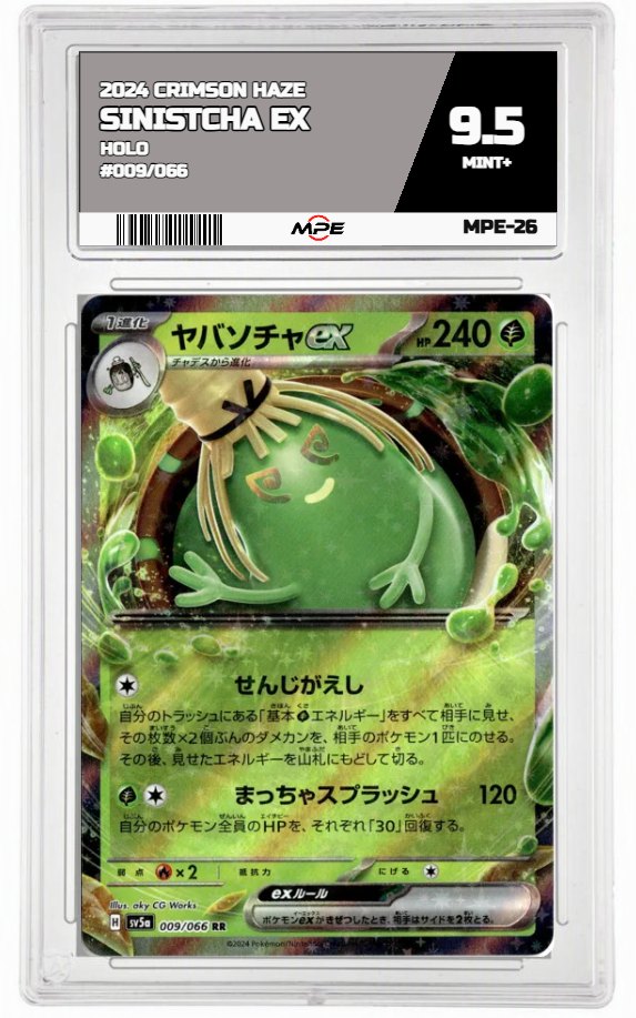 2024 CRIMSON HAZE HOLO #009/066 SINISTCHA EX MPE 9.5 MINT+ — graded card auctioned from the MPE vault