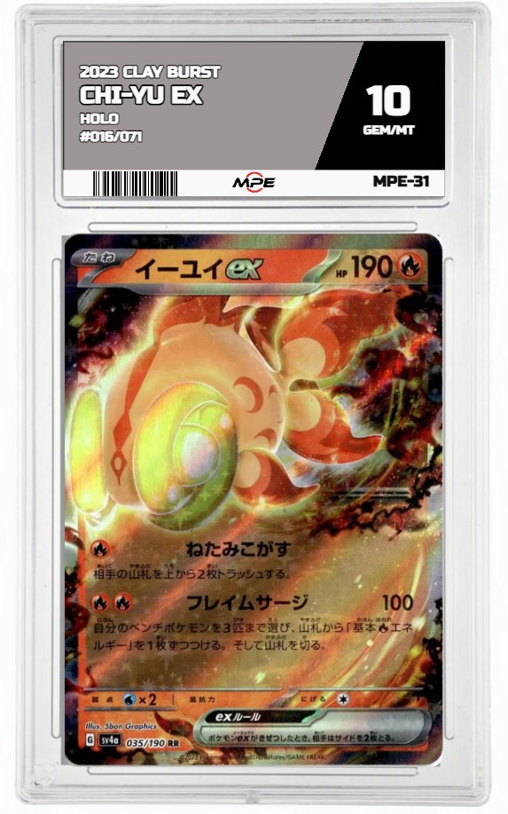 2023 CLAY BURST HOLO #016/071 CHI-YU EX MPE 10 GEM/MT — graded card auctioned from the MPE vault
