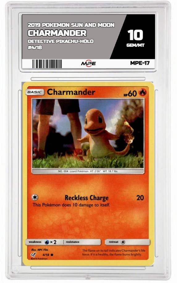 2019 POKEMON SUN AND MOON DETECTIVE PIKACHU-HOLO #4/18 Charmander MPE 10 GEM/MT — graded card auctioned from the MPE vault