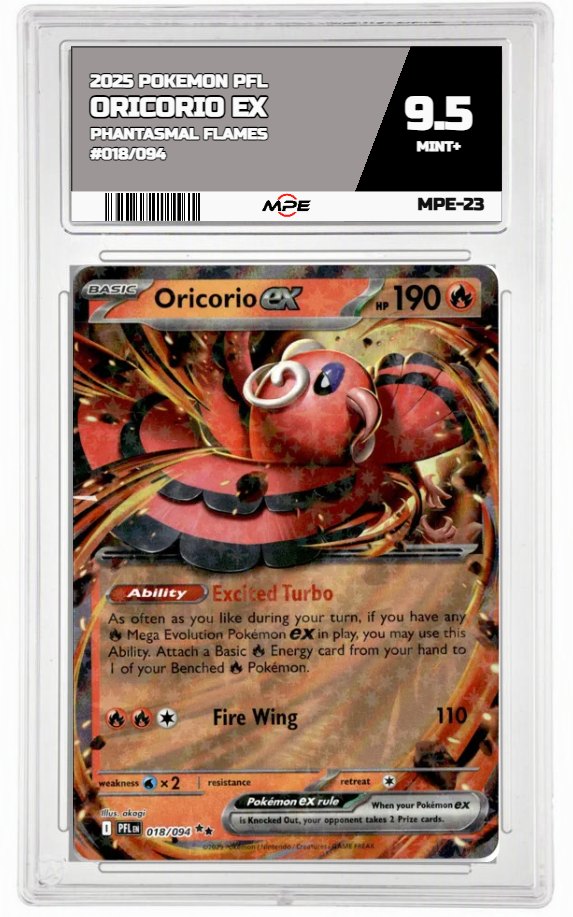 2025 POKEMON PFL PHANTASMAL FLAMES #018/094 ORICORIO EX MPE 9.5 MINT+ — graded card auctioned from the MPE vault