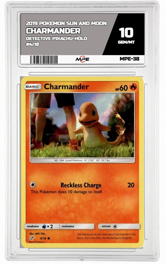 2019 POKEMON SUN AND MOON DETECTIVE PIKACHU-HOLO #4/18 CHARMANDER MPE 10 GEM/MT — graded card auctioned from the MPE vault
