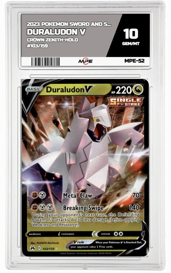 2023 POKEMON SWORD AND SHIELD CROWN ZENITH-HOLO #103/159 Duraludon V MPE 10 GEM/MT — graded card auctioned from the MPE vault