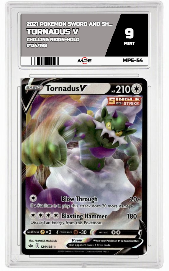 2021 POKEMON SWORD AND SHIELD CHILLING REIGN-HOLO #124/198 Tornadus V MPE 9 MINT — graded card auctioned from the MPE vault