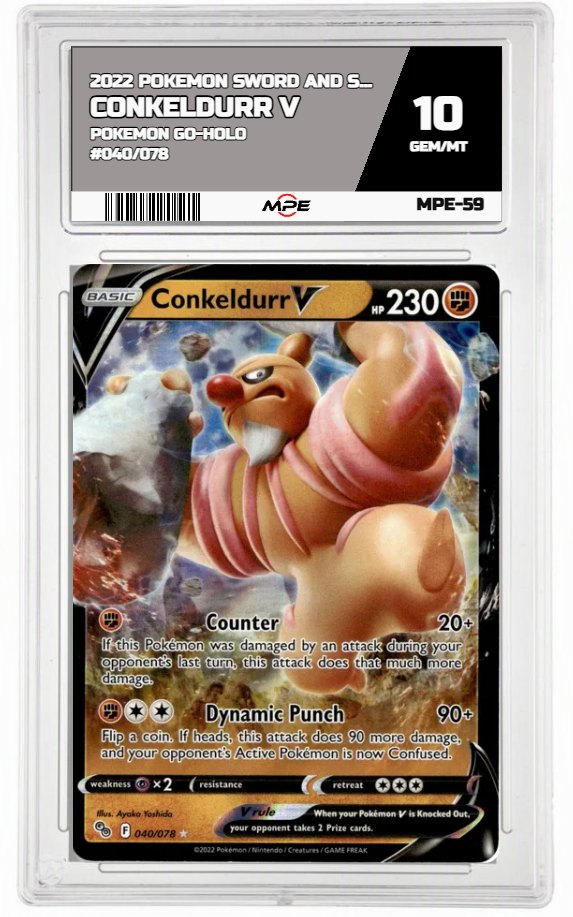 2022 POKEMON SWORD AND SHIELD POKEMON GO-HOLO #040/078 Conkeldurr V MPE 10 GEM/MT — graded card auctioned from the MPE vault