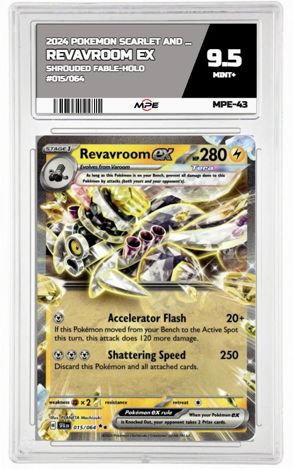 2024 POKEMON SV SHROUDED FABLE-HOLO #015/064 REVAVROOM EX MPE 9.5 MINT+ — graded card auctioned from the MPE vault