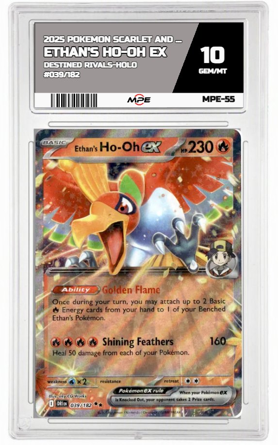 2025 POKEMON SV DESTINED RIVALS-HOLO #039/182 ETHAN'S HO-OH EX MPE 10 GEM/MT — graded card auctioned from the MPE vault