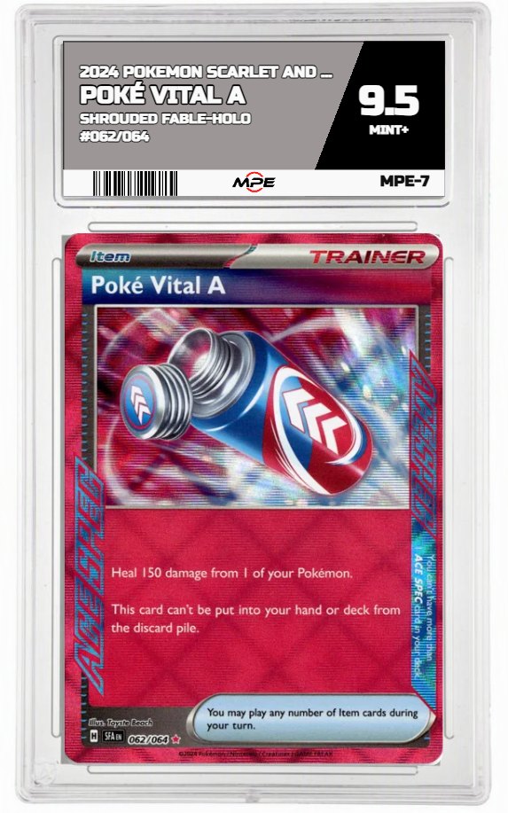 2024 POKEMON SV SHROUDED FABLE-HOLO #062/064 Poké Vital A MPE 9.5 MINT+ — graded card auctioned from the MPE vault