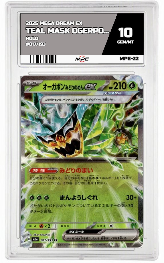 2025 MEGA DREAM EX HOLO #017/193 Teal mask ogerpon ex MPE 10 GEM/MT — graded card auctioned from the MPE vault