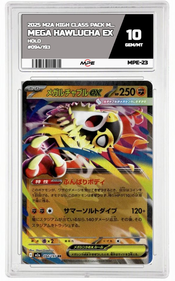 2025 M2A HIGH CLASS PACK MEGA DREAM EX HOLO #094/193 MEGA HAWLUCHA EX MPE 10 GEM/MT — graded card auctioned from the MPE vault