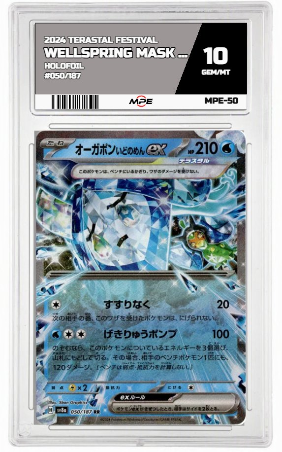 2024 TERASTAL FESTIVAL HOLOFOIL #050/187 WELLSPRING MASK OGERPON EX MPE 10 GEM/MT — graded card auctioned from the MPE vault