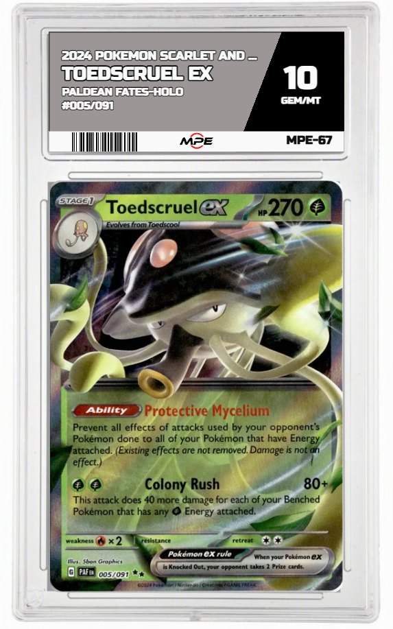 2024 POKEMON SCARLET AND VIOLET PALDEAN FATES-HOLO #005/091 TOEDSCRUEL EX MPE 10 GEM/MT — graded card auctioned from the MPE vault