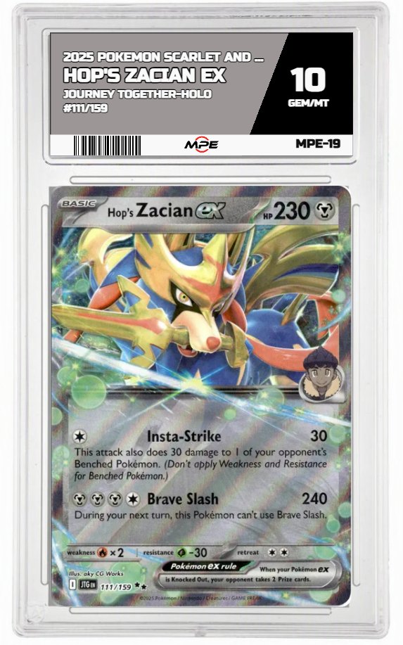 2025 POKEMON SCARLET AND VIOLET JOURNEY TOGETHER-HOLO #111/159 Hop's Zacian EX MPE 10 GEM/MT — graded card auctioned from the MPE vault