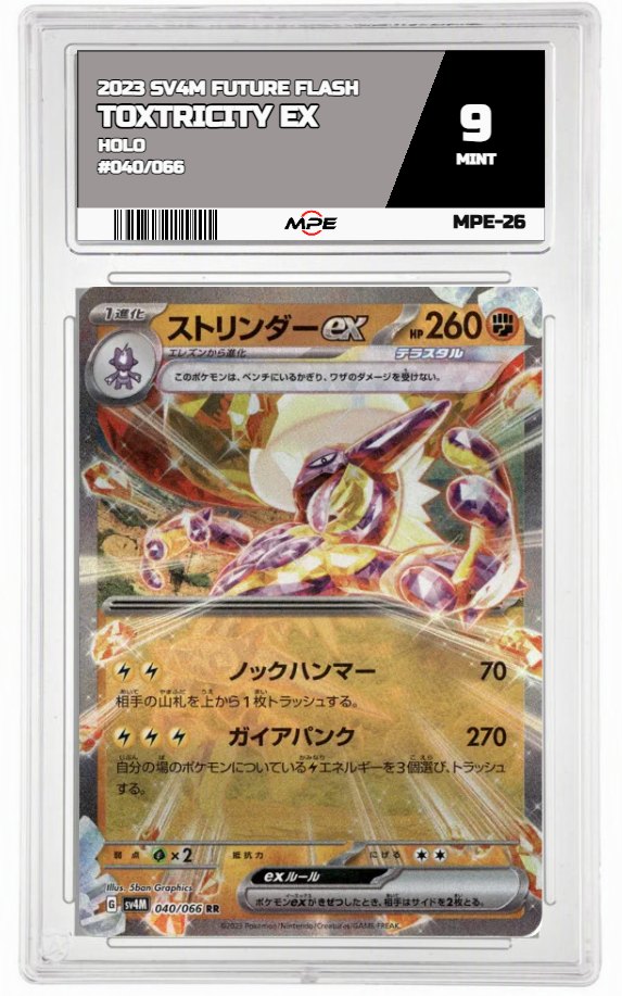 2023 SV4M FUTURE FLASH HOLO #040/066 TOXTRICITY EX MPE 9 MINT — graded card auctioned from the MPE vault