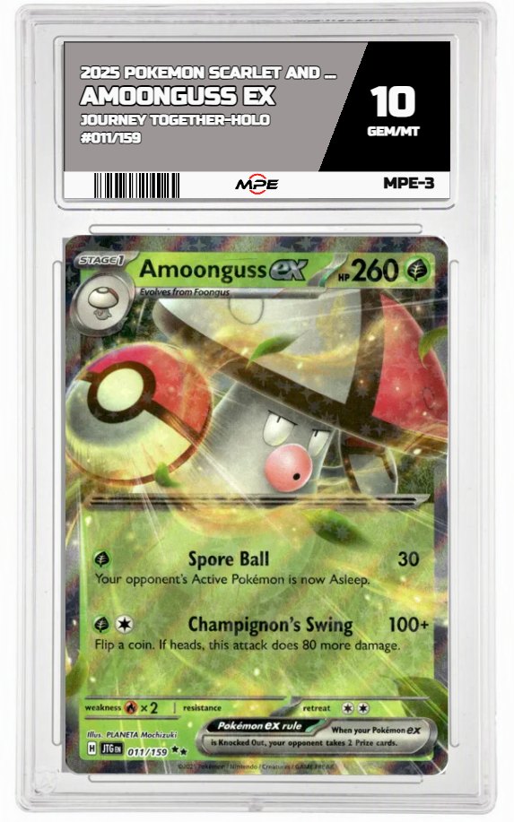 2025 POKEMON SCARLET AND VIOLET JOURNEY TOGETHER-HOLO #011/159 Amoonguss EX MPE 10 GEM/MT — graded card auctioned from the MPE vault