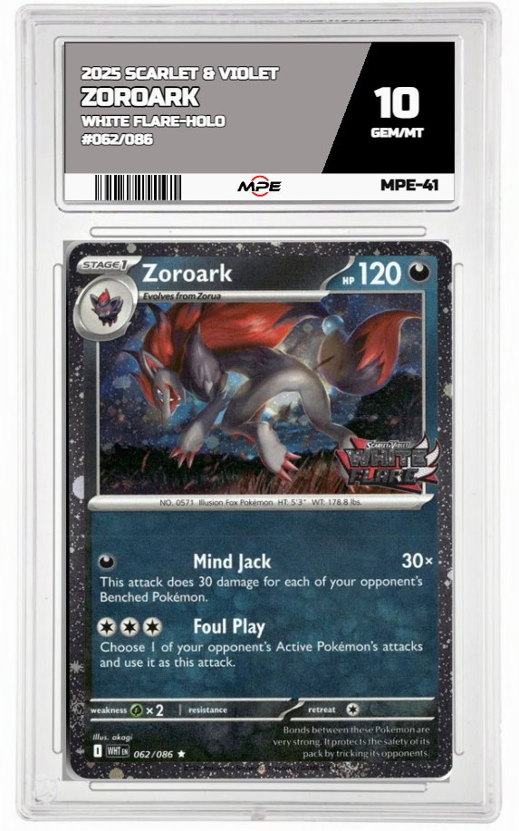 2025 SCARLET & VIOLET WHITE FLARE-HOLO #062/086 ZOROARK MPE 10 GEM/MT — graded card auctioned from the MPE vault