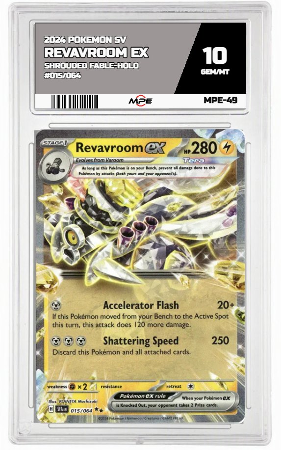 2024 POKEMON SV SHROUDED FABLE-HOLO #015/064 REVAVROOM EX MPE 10 GEM/MT — graded card auctioned from the MPE vault