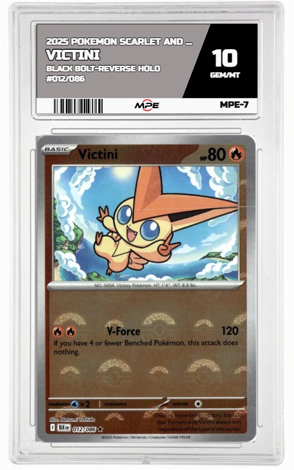 2025 POKEMON SCARLET AND VIOLET BLACK BOLT-REVERSE HOLO #012/086 VICTINI MPE 10 GEM/MT — graded card auctioned from the MPE vault
