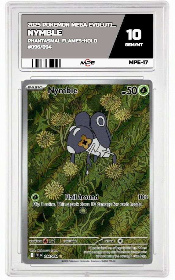 2025 POKEMON MEGA EVOLUTION PHANTASMAL FLAMES-HOLO #096/094 Nymble MPE 10 GEM/MT — graded card auctioned from the MPE vault