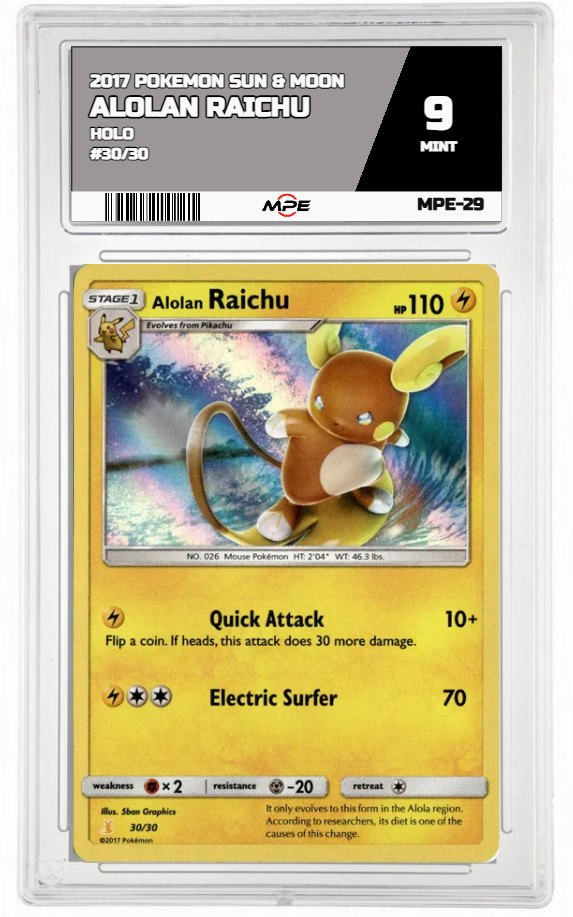 2017 POKEMON SUN & MOON HOLO #30/30 ALOLAN RAICHU MPE 9 MINT — graded card auctioned from the MPE vault