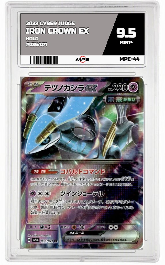 2023 CYBER JUDGE HOLO #036/071 IRON CROWN EX MPE 9.5 MINT+ — graded card auctioned from the MPE vault