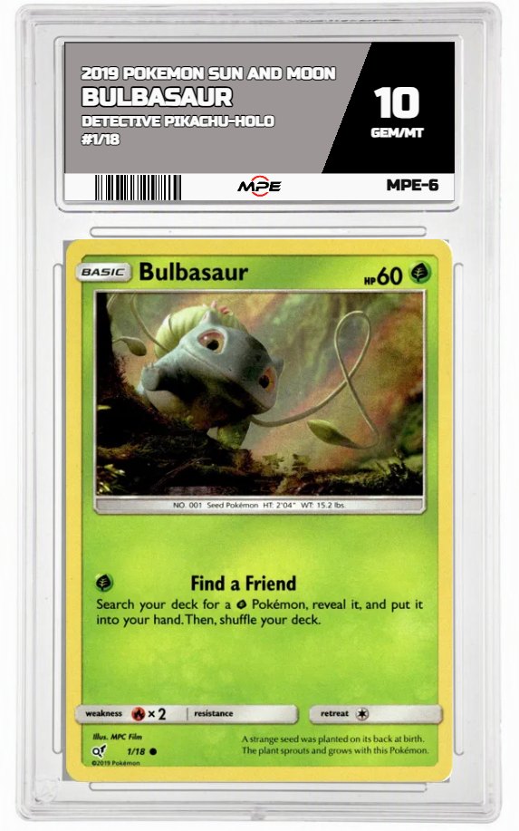 2019 POKEMON SUN AND MOON DETECTIVE PIKACHU-HOLO #1/18 Bulbasaur MPE 10 GEM/MT — graded card auctioned from the MPE vault
