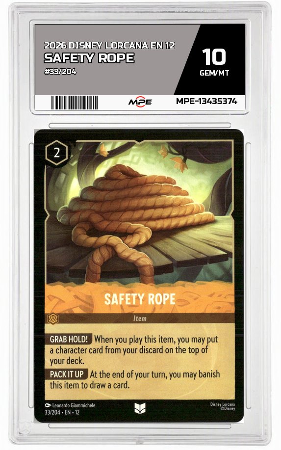 2026 DISNEY LORCANA EN 12 #33/204 SAFETY ROPE MPE 10 GEM/MT — graded card auctioned from the MPE vault
