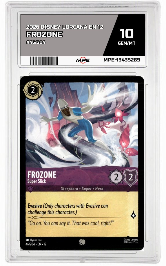 2026 DISNEY LORCANA EN 12 #46/204 FROZONE MPE 10 GEM/MT — graded card auctioned from the MPE vault
