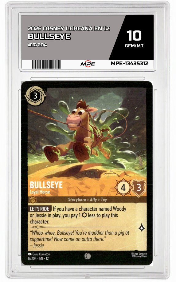 2026 DISNEY LORCANA EN 12 #17/204 BULLSEYE MPE 10 GEM/MT — graded card auctioned from the MPE vault