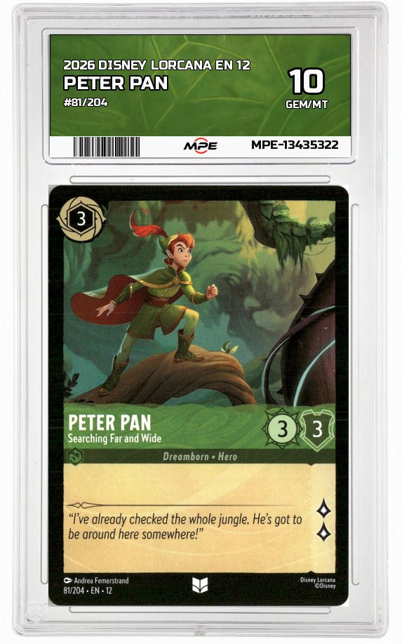 2026 DISNEY LORCANA EN 12 #81/204 PETER PAN MPE 10 GEM/MT — graded card auctioned from the MPE vault