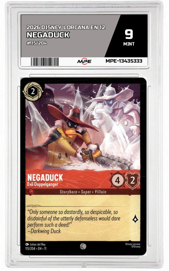 2026 DISNEY LORCANA EN 12 #115/204 NEGADUCK MPE 9 MINT — graded card auctioned from the MPE vault