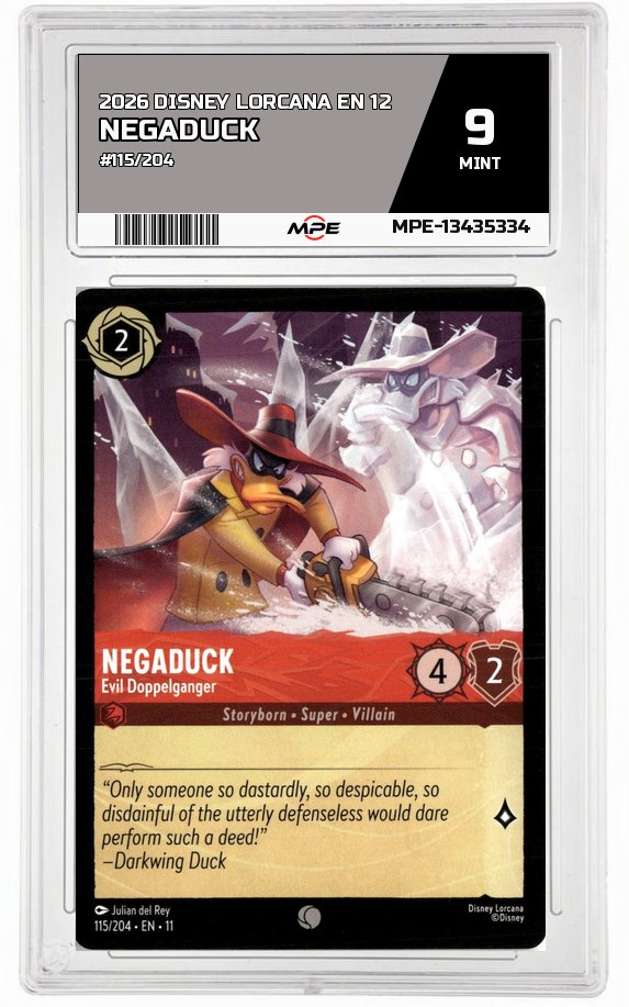 2026 DISNEY LORCANA EN 12 #115/204 NEGADUCK MPE 9 MINT — graded card auctioned from the MPE vault