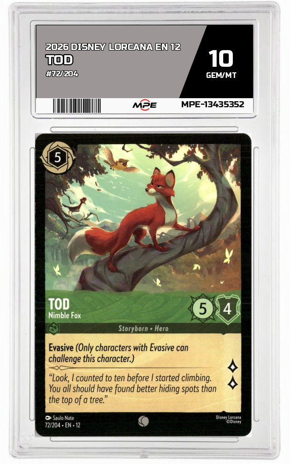 2026 DISNEY LORCANA EN 12 #72/204 TOD MPE 10 GEM/MT — graded card auctioned from the MPE vault