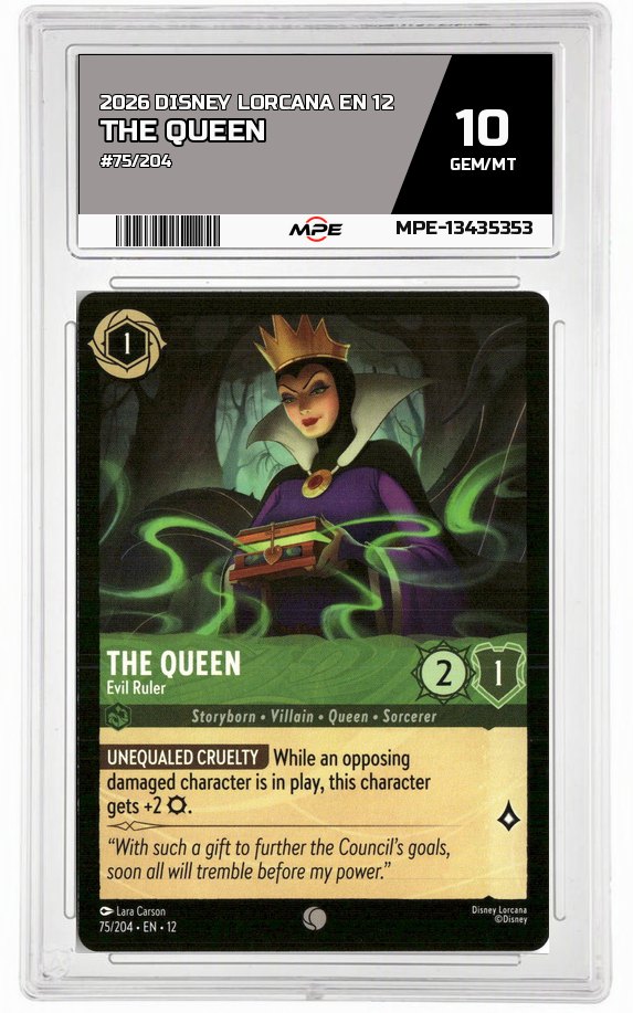 2026 DISNEY LORCANA EN 12 #75/204 THE QUEEN MPE 10 GEM/MT — graded card auctioned from the MPE vault
