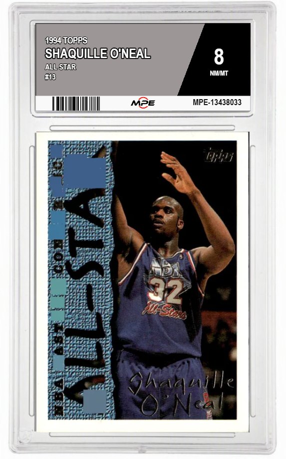 1994 TOPPS ALL STAR #13 SHAQUILLE O'NEAL MPE 8 NM/MT — graded card auctioned from the MPE vault