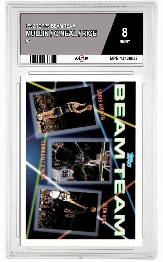 1992 TOPPS BEAM TEAM #7 MULLIN / O'NEAL / RICE MPE 8 NM/MT — graded card auctioned from the MPE vault