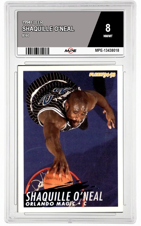 1994 FLEER #160 SHAQUILLE O'NEAL MPE 8 NM/MT — graded card auctioned from the MPE vault
