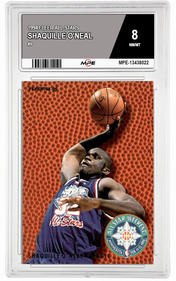1994 FLEER ALL STARS #9 SHAQUILLE O'NEAL MPE 8 NM/MT — graded card auctioned from the MPE vault