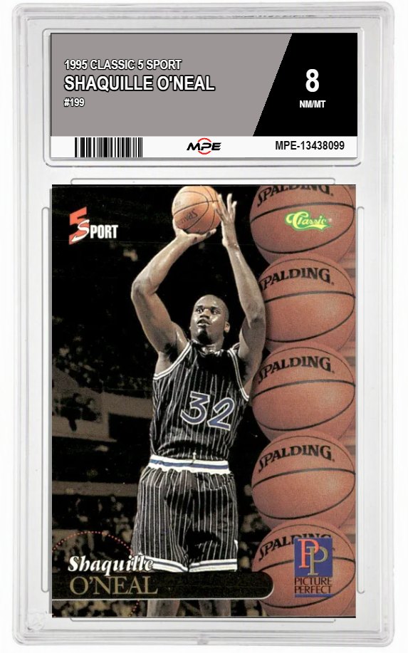 1995 CLASSIC 5 SPORT #199 SHAQUILLE O'NEAL MPE 8 NM/MT — graded card auctioned from the MPE vault