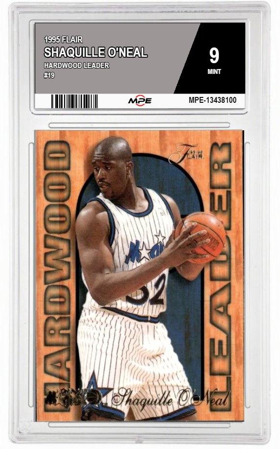 1995 FLAIR HARDWOOD LEADER #19 SHAQUILLE O'NEAL MPE 9 MINT — graded card auctioned from the MPE vault