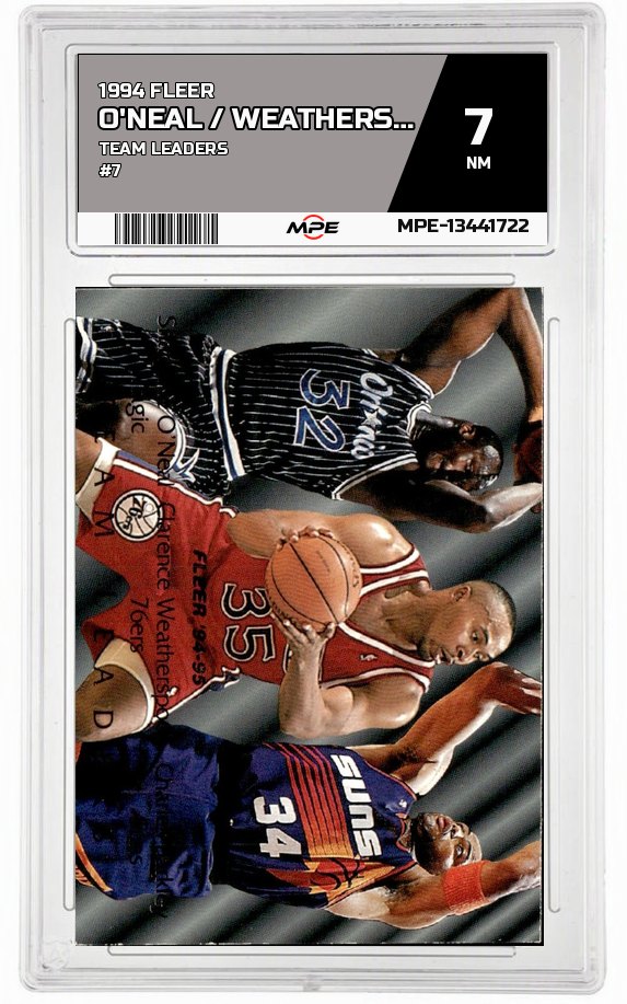 1994 FLEER TEAM LEADERS #7 O'NEAL / WEATHERSPOON / BARKLEY MPE 7 NM — graded card auctioned from the MPE vault