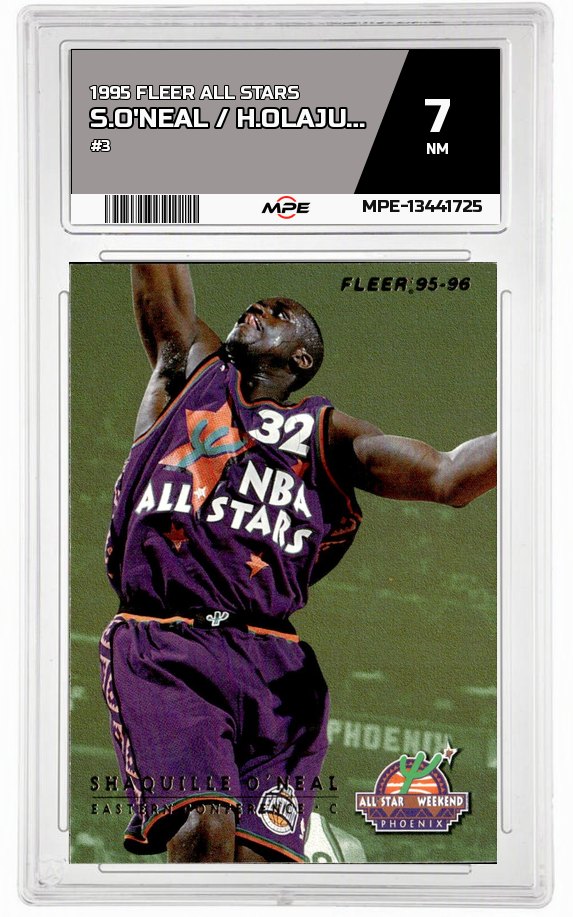 1995 FLEER ALL STARS #3 S.O'NEAL / H.OLAJUWON MPE 7 NM — graded card auctioned from the MPE vault