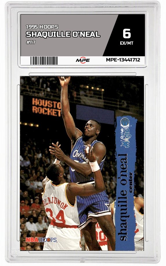 1995 HOOPS #117 SHAQUILLE O'NEAL MPE 6 EX/MT — graded card auctioned from the MPE vault