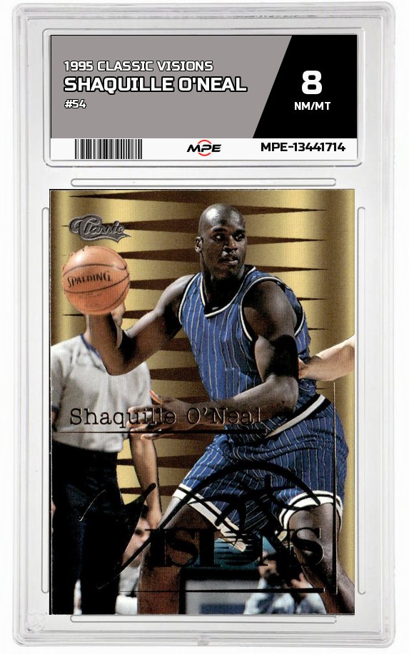1995 CLASSIC VISIONS #54 SHAQUILLE O'NEAL MPE 8 NM/MT — graded card auctioned from the MPE vault