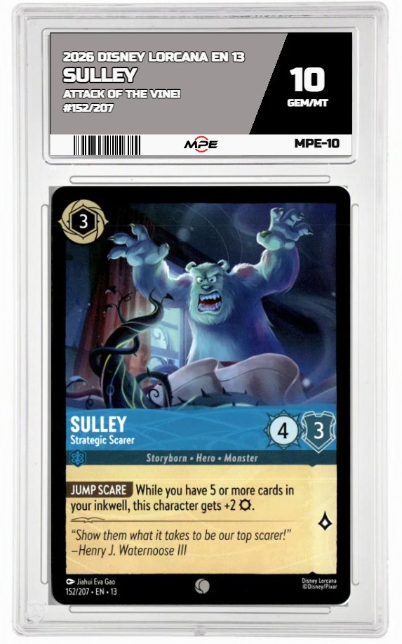 2026 DISNEY LORCANA EN 13 ATTACK OF THE VINE! #152/207 SULLEY MPE 10 GEM/MT — graded card auctioned from the MPE vault