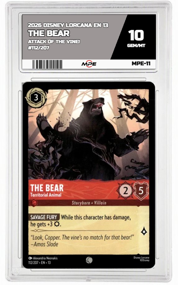 2026 DISNEY LORCANA EN 13 ATTACK OF THE VINE! #112/207 THE BEAR MPE 10 GEM/MT — graded card auctioned from the MPE vault