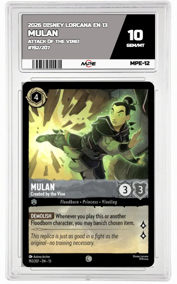 2026 DISNEY LORCANA EN 13 ATTACK OF THE VINE! #192/207 MULAN MPE 10 GEM/MT — graded card auctioned from the MPE vault